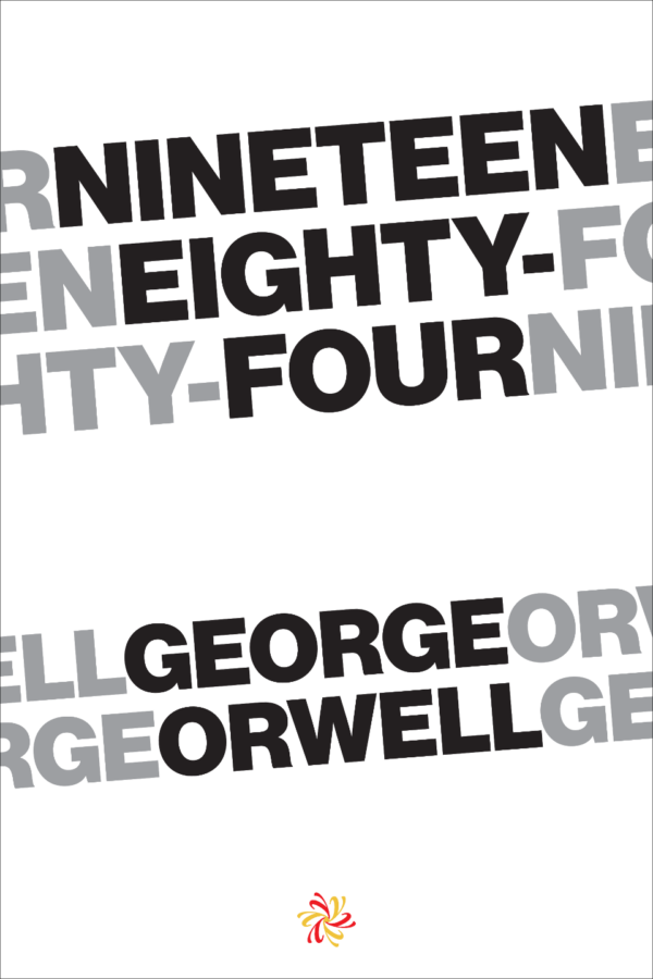 Nineteen Eighty-Four cover, with black and grey text, slightly tilted.